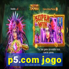 p5.com jogo